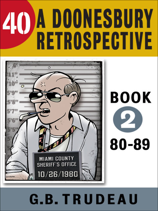 Title details for 40 by G. B. Trudeau - Available